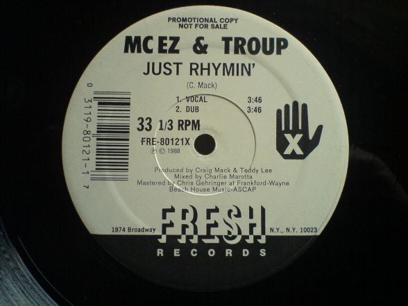 Just Rhymin' / Get Retarded MC EZ & Troup