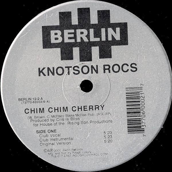 Chim Chim Cherry Knotson Rocs