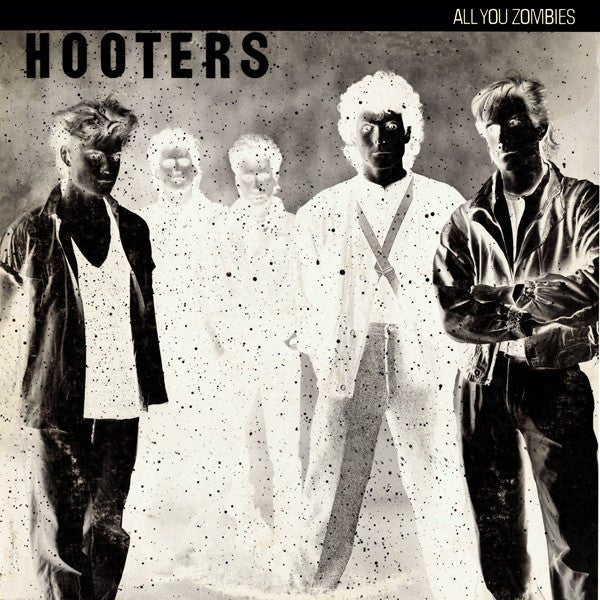 All You Zombies The Hooters