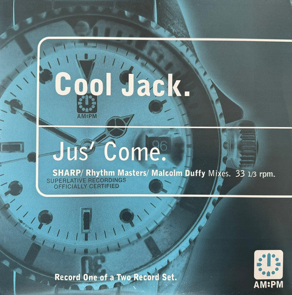 Jus' Come (SHARP / Rhythm Masters / Malcolm Duffy Mixes) Cool Jack