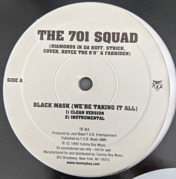 Black Mask (We're Taking It All) The 701 Squad