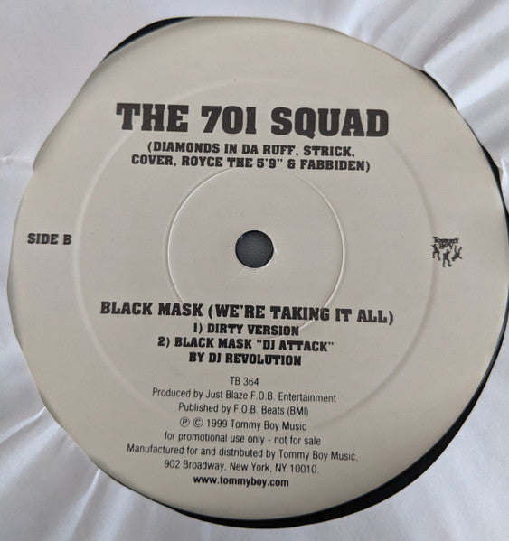 Black Mask (We're Taking It All) The 701 Squad