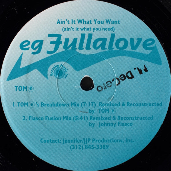 Ain't It What You Want? (Ain't It What You Need) E.G. Fullalove