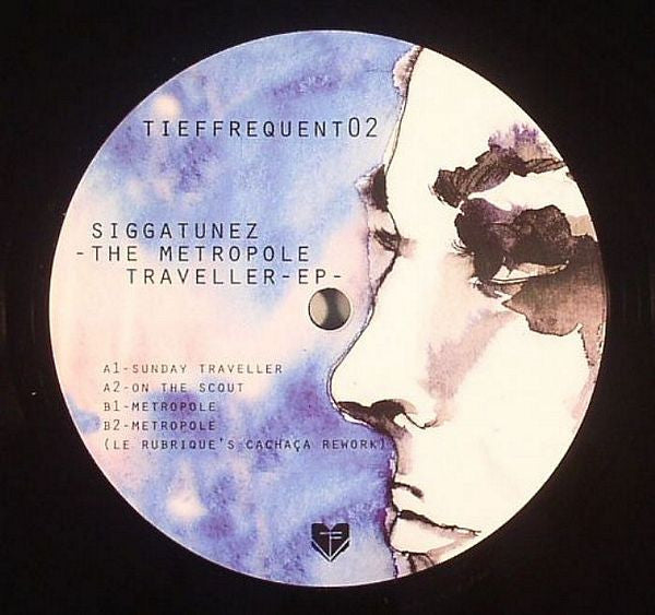 Siggatunez - The Metropole Traveller EP