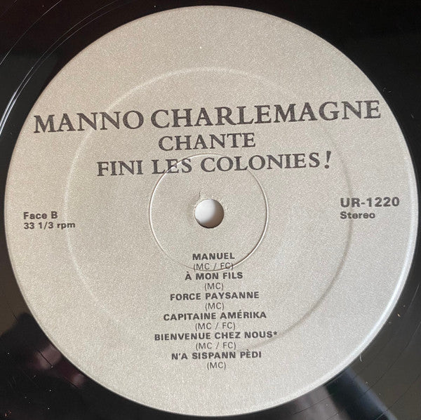 Fini Les Colonies ! Manno Charlemagne