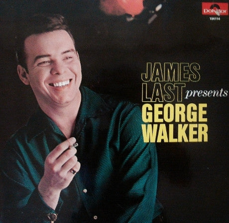James Last Presents George Walker (6) - James Last Presents George Walker