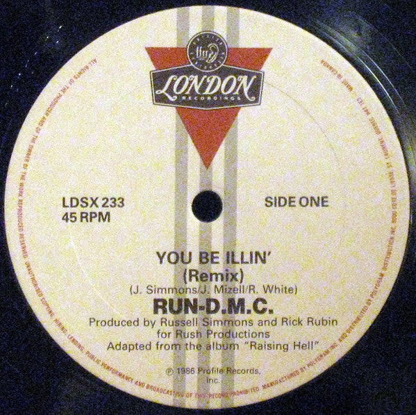 You Be Illin' (Remix) Run-DMC