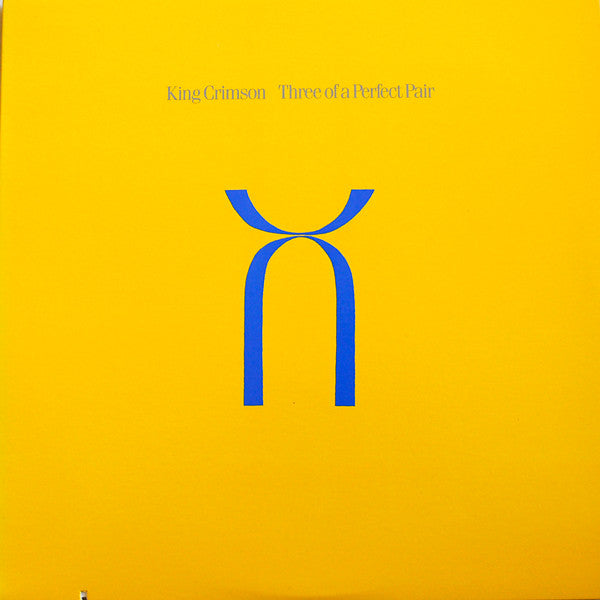 Three Of A Perfect Pair King Crimson