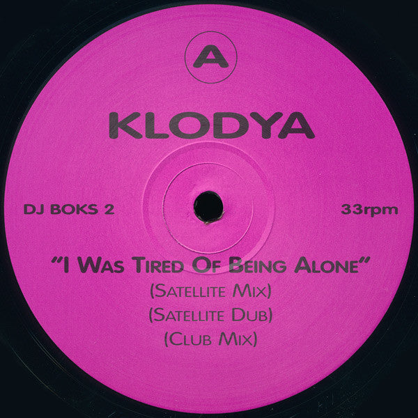 I Was Tired Of Being Alone Klodya