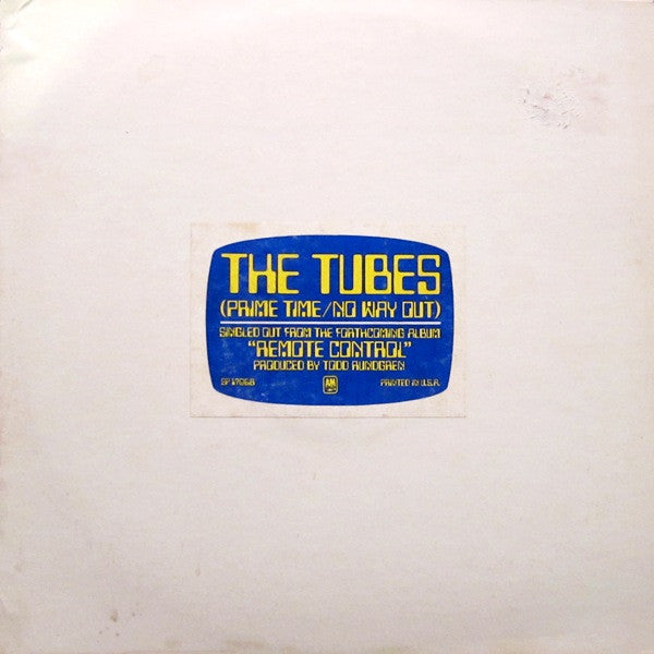 Prime Time / No Way Out The Tubes