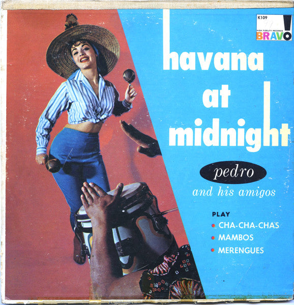 Pedro And His Amigos - Havana At Midnight