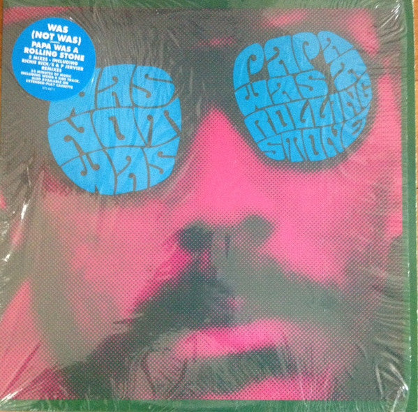 Papa Was A Rolling Stone Was (Not Was)