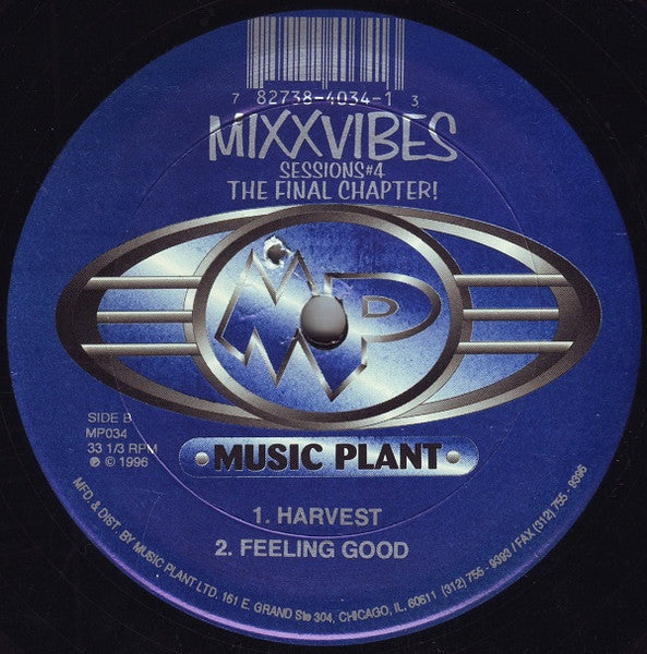 Session #4 - The Final Chapter! Mixx Vibes