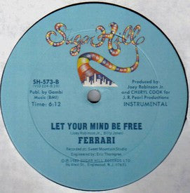 Let Your Mind Be Free Farrari