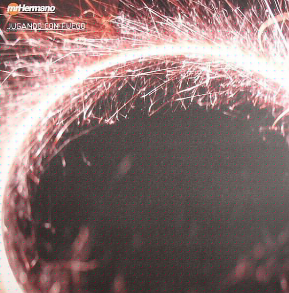 Jugando Con Fuego Monsieur Hermano