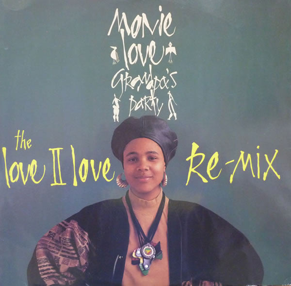 Grandpa's Party (The Love II Love Re-Mix) Monie Love