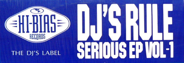 Serious EP Vol.-1 DJ's Rule