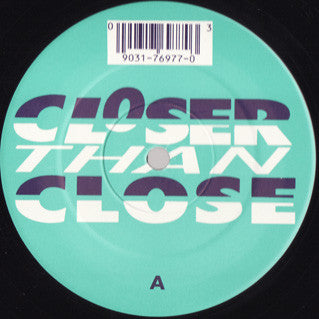 You Got A Hold On Me Closer Than Close