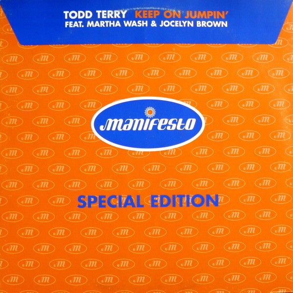 Keep On Jumpin' Todd Terry,Martha Wash,Jocelyn Brown