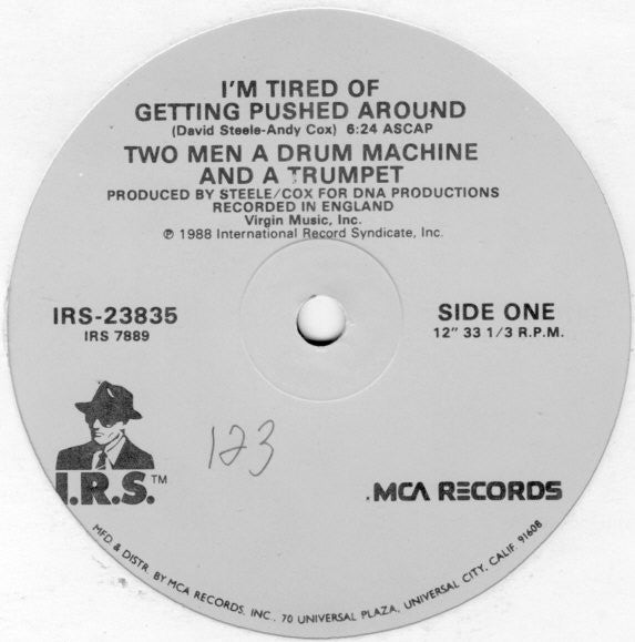 Tired Of Getting Pushed Around 2 Men A Drum Machine And A Trumpet