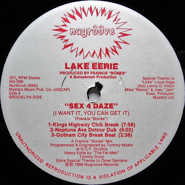Sex 4 Daze (I Want It, You Can Get It) Lake Eerie