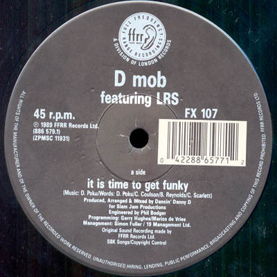 It Is Time To Get Funky D Mob,London Rhyme Syndicate,DC Sarome