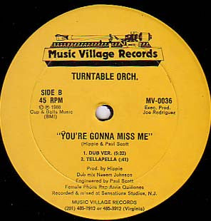 You're Gonna Miss Me Turntable Orchestra