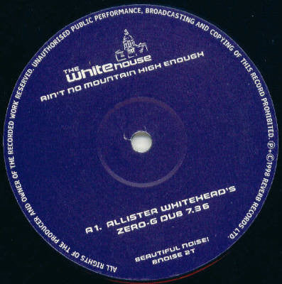 Ain't No Mountain High Enough (Allister Whitehead Remixes) The Whitehouse