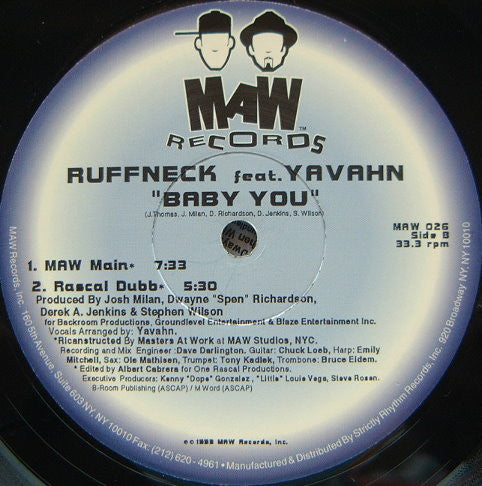 Baby You Ruffneck,Yavahn