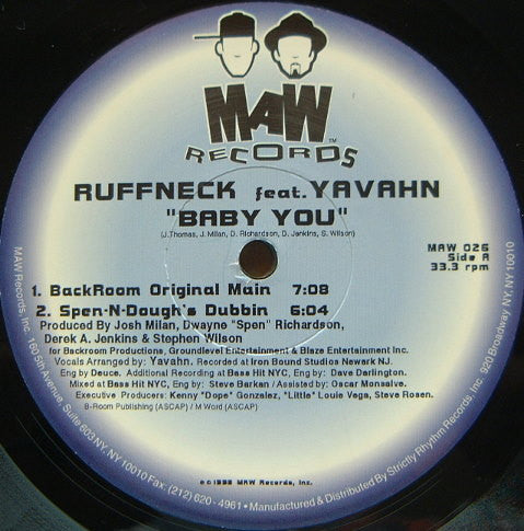 Baby You Ruffneck,Yavahn