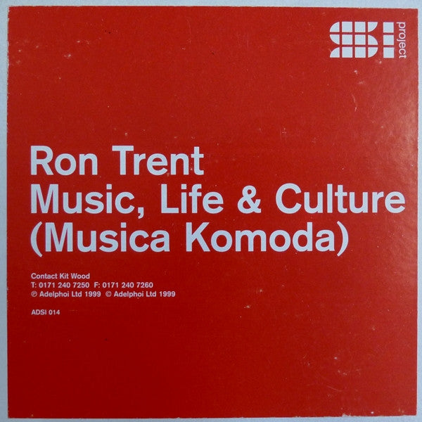 Music, Life & Culture (Musica Komoda) Ron Trent