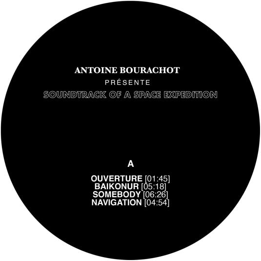 Antoine Bourachot - Soundtrack Of A Space Expedition (12") (Mint (M)) 