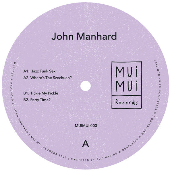 John Manhard - MUIMUI003 (12") (Mint (M)) | Rectangle Triangle | Media Condition: Mint (M)
Sleeve Condition: Generic


 

Notes:



 

A1.  Jazz Funk Sex A2.  Wh 