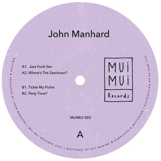 John Manhard - MUIMUI003 (12") (Mint (M)) | Rectangle Triangle | Media Condition: Mint (M)
Sleeve Condition: Generic


 

Notes:



 

A1.  Jazz Funk Sex A2.  Wh 