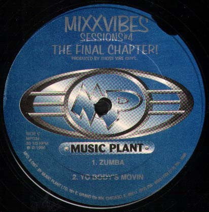 Session #4 - The Final Chapter! Mixx Vibes