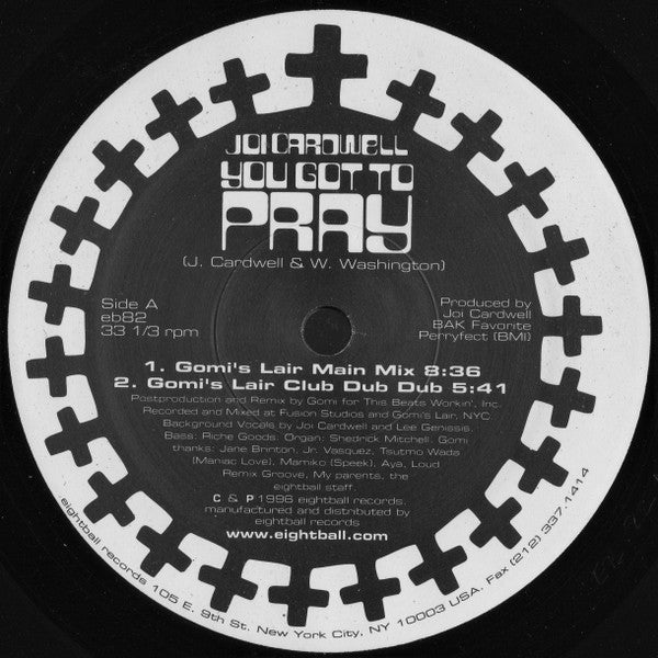 You Got To Pray (Remixes) Joi Cardwell