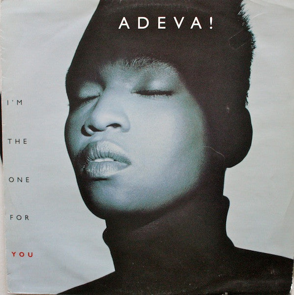 I'm The One For You Adeva