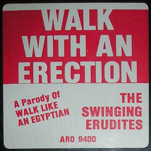 Walk With An Erection The Swinging Erudites