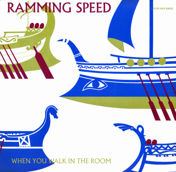 When You Walk In The Room Ramming Speed