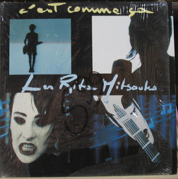 C'Est Comme Ça Les Rita Mitsouko