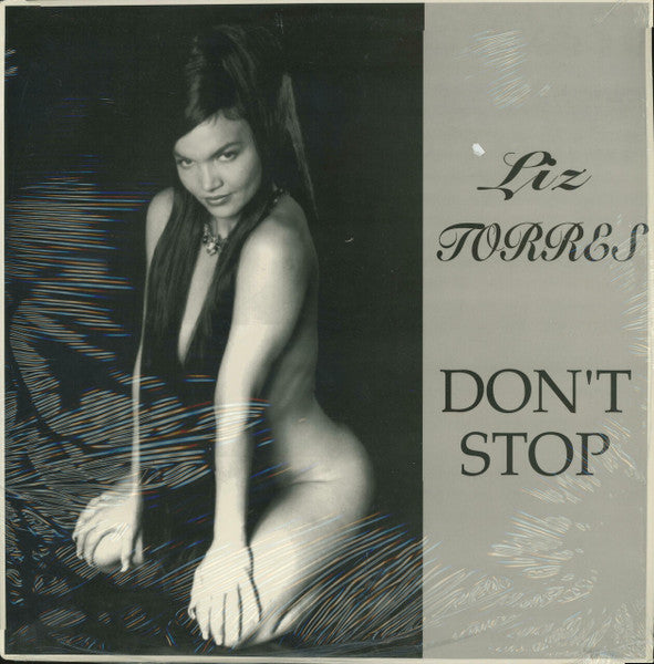 I Don't Want You To Stop Liz Torres