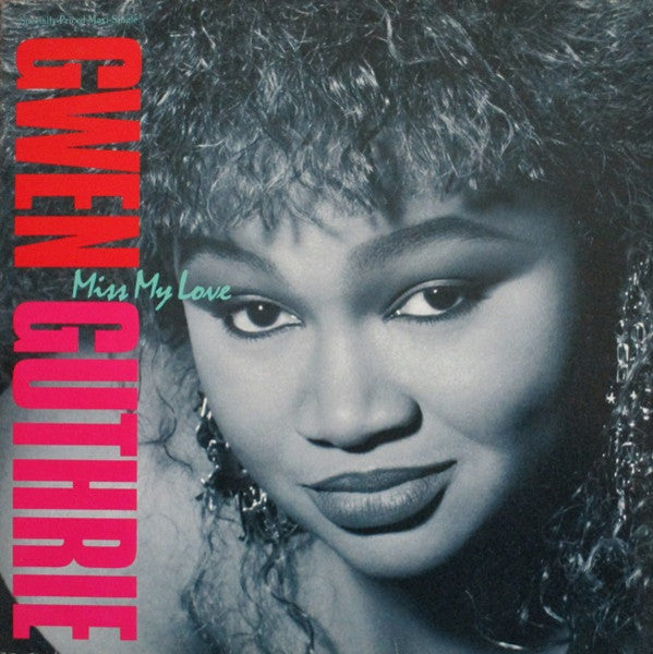 Miss My Love Gwen Guthrie