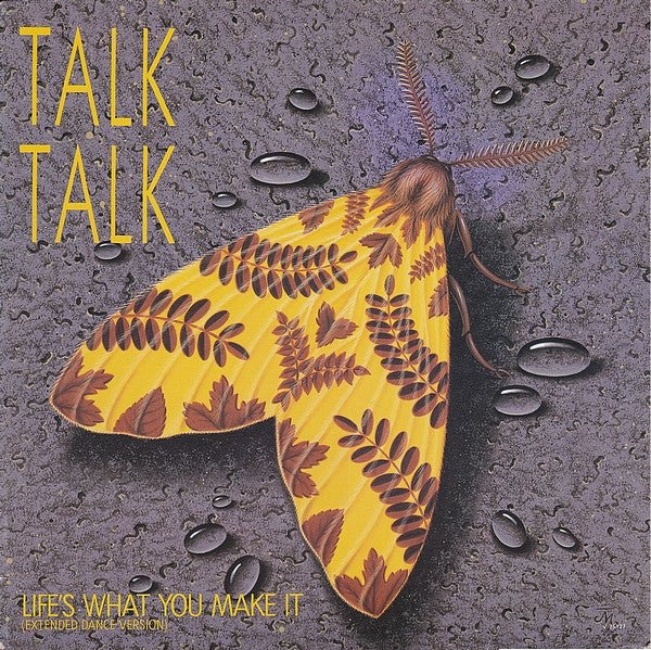 Life's What You Make It (Extended Dance Version) Talk Talk