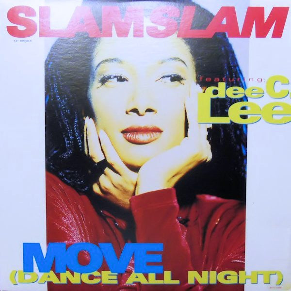 Move (Dance All Night) Slam Slam,Dee C. Lee