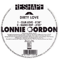 Lonnie Gordon - Dirty Love, 12" vinyl, on Reshape (1996)
