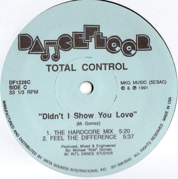 Didn't I Show You Love Total Control (2)