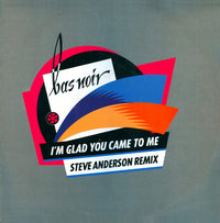 Bas Noir - I'm Glad You Came To Me (Steve Anderson Remix), 12" vinyl, on 10 Records (1989)