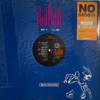 House Of Crazy Sound - No Groove, 12" vinyl, on Italian Style Production (1990)