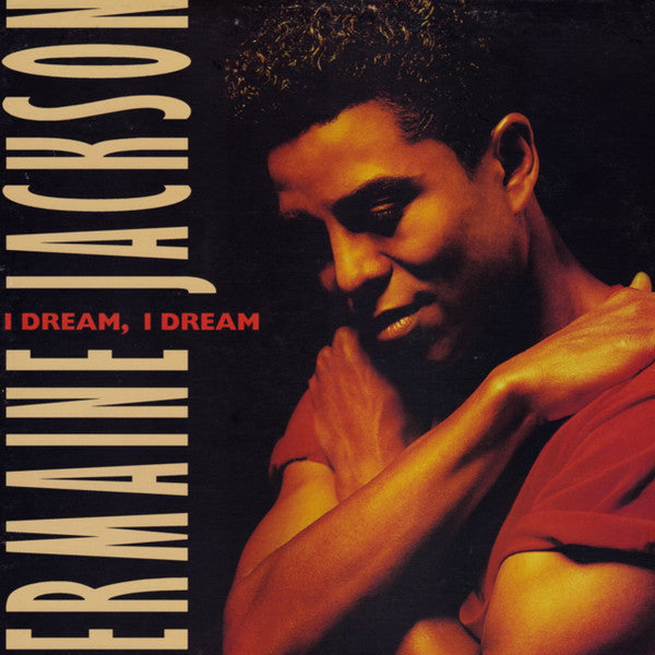 I Dream, I Dream Jermaine Jackson