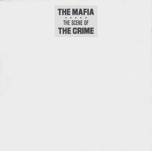 (The Scene Of) The Crime The Mafia